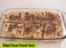 Baked Pecan French Toast Recipe